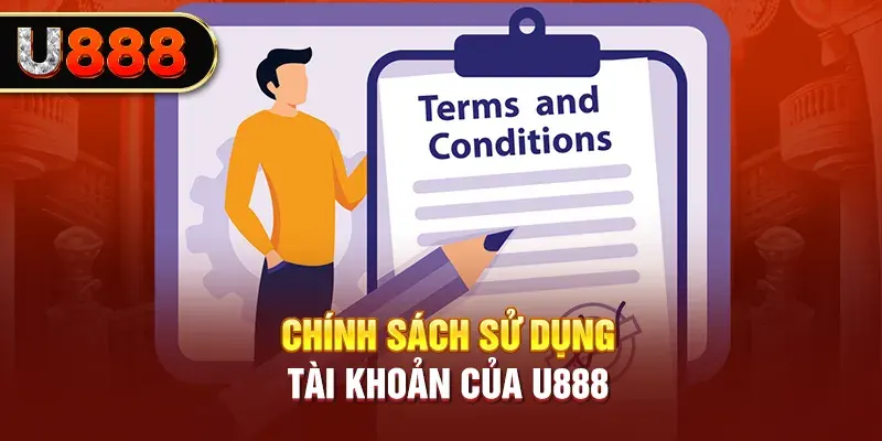 Chính sách sử dụng tài khoản của U888