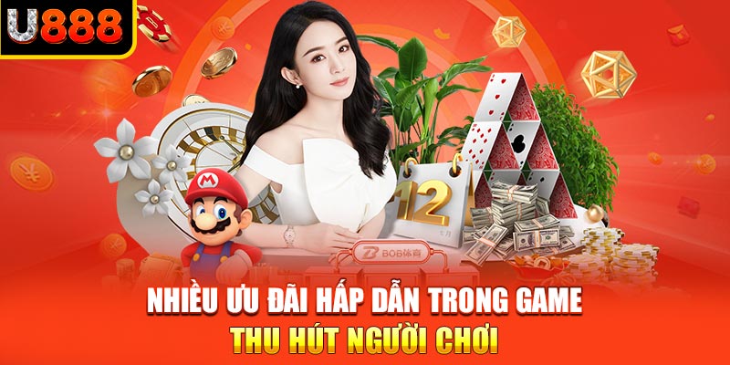 Nhiều ưu đãi hấp dẫn trong game thu hút người chơi