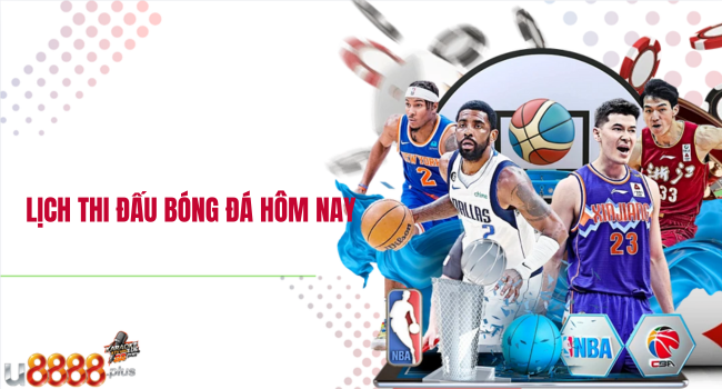 Lịch thi đấu bóng đá hôm nay