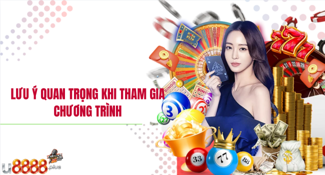 Lưu ý quan trọng khi tham gia chương trình