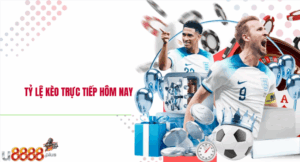 Tỷ lệ kèo trực tiếp hôm nay